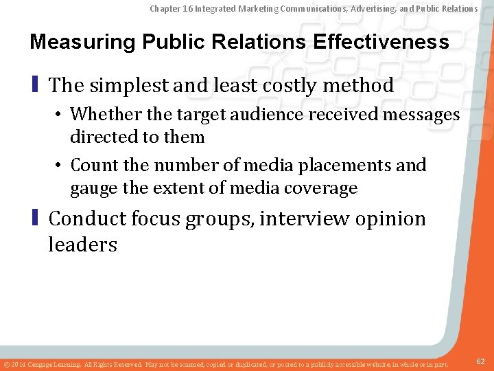 Chapter 16 Integrated Marketing Communications, Advertising, and Public Relations Measuring Public Relations Effectiveness ▮