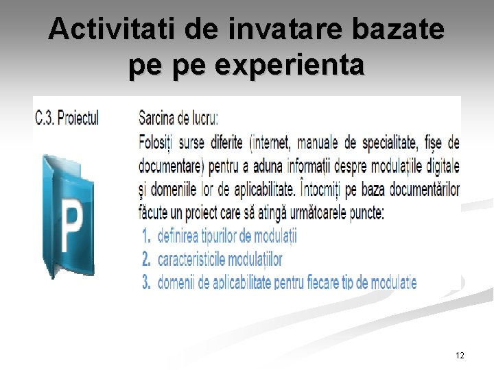 Activitati de invatare bazate pe pe experienta 12 