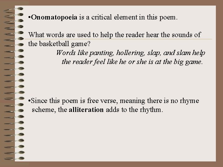 • Onomatopoeia is a critical element in this poem. What words are used • Onomatopoeia is a critical element in this poem. What words are used