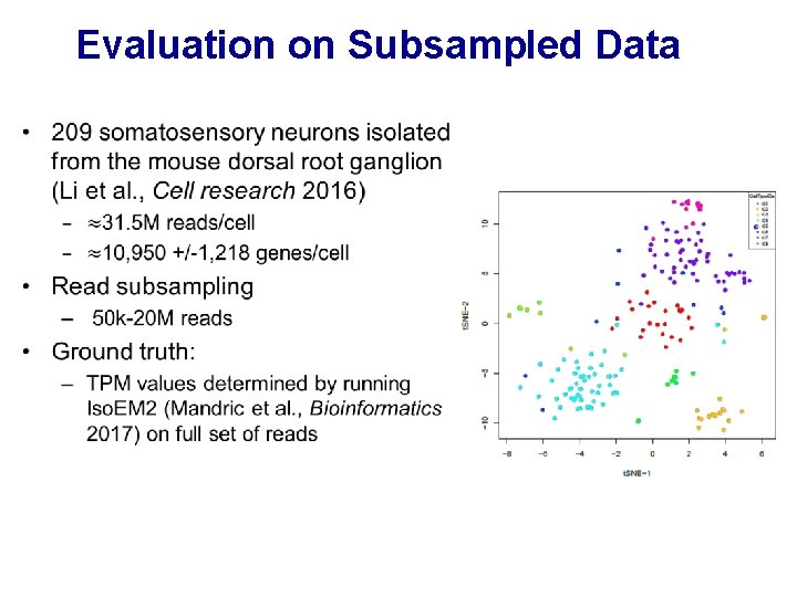 Evaluation on Subsampled Data • Evaluation on Subsampled Data •