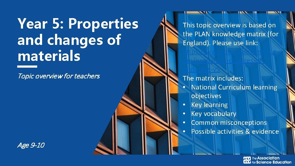 Year 5: Properties and changes of materials Topic overview for teachers Age 9 -10