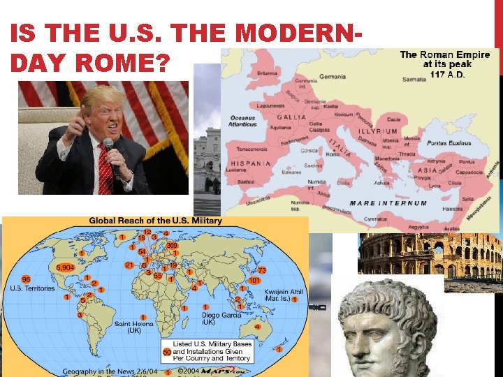 IS THE U. S. THE MODERNDAY ROME? 