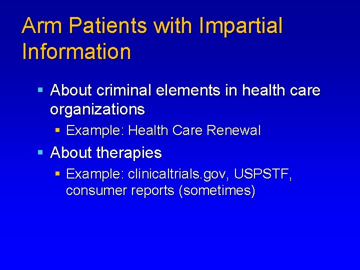 Arm Patients with Impartial Information § About criminal elements in health care organizations §