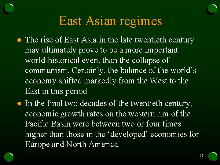 East Asian regimes l l The rise of East Asia in the late twentieth East Asian regimes l l The rise of East Asia in the late twentieth