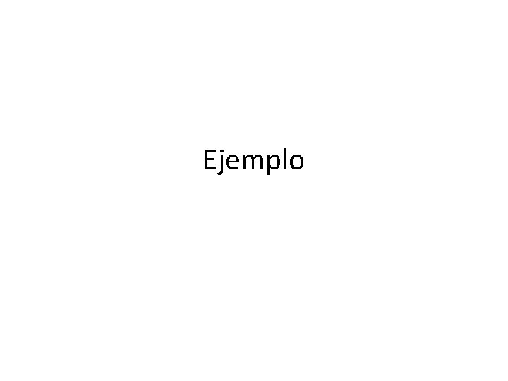 Ejemplo 