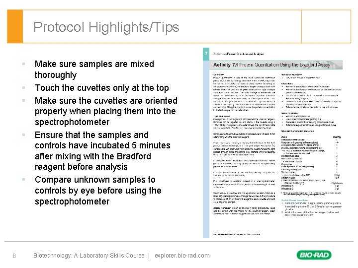 Protocol Highlights/Tips § § § 8 Make sure samples are mixed thoroughly Touch the Protocol Highlights/Tips § § § 8 Make sure samples are mixed thoroughly Touch the