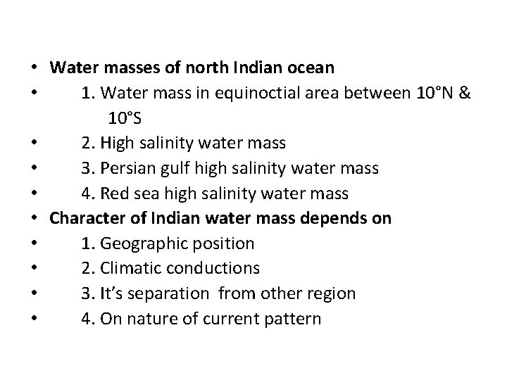  • Water masses of north Indian ocean • 1. Water mass in equinoctial