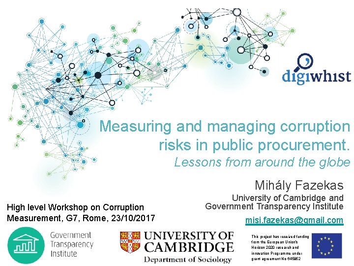 Measuring and managing corruption risks in public procurement. Lessons from around the globe Mihály