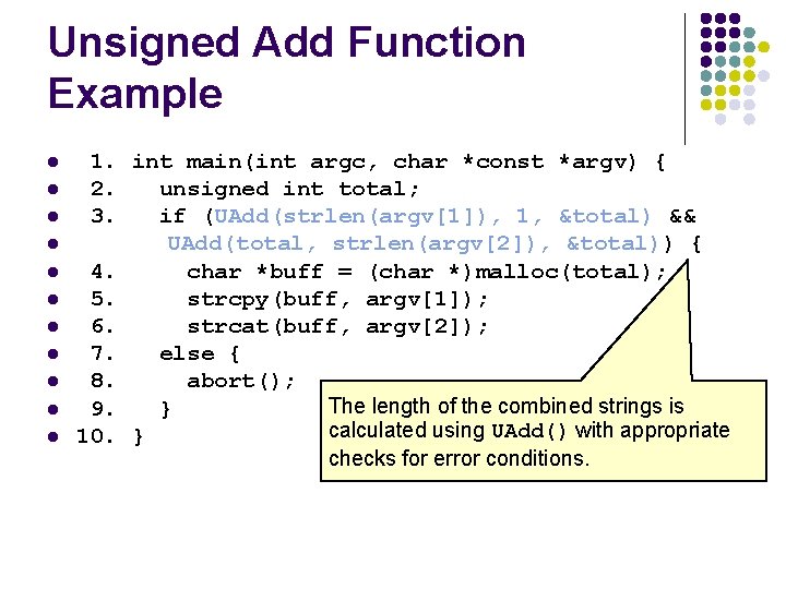 Unsigned Add Function Example l l l 1. int main(int argc, char *const *argv)