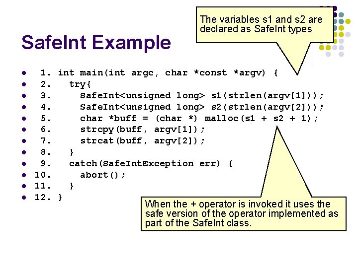 Safe. Int Example l l l The variables s 1 and s 2 are