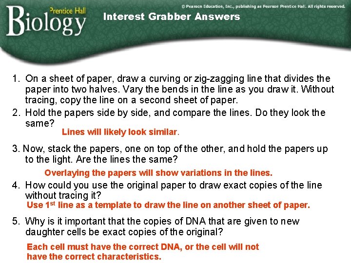 Interest Grabber Answers 1. On a sheet of paper, draw a curving or zig-zagging