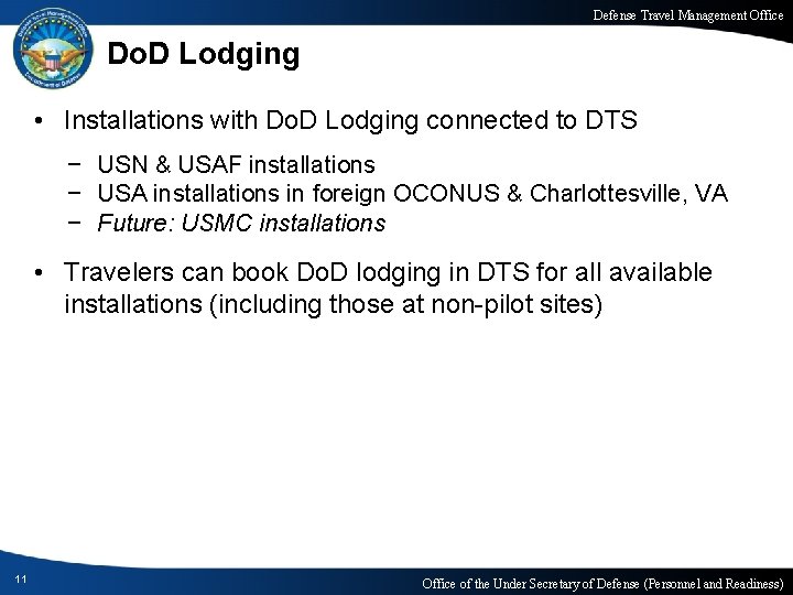 Defense Travel Management Office Do. D Lodging • Installations with Do. D Lodging connected