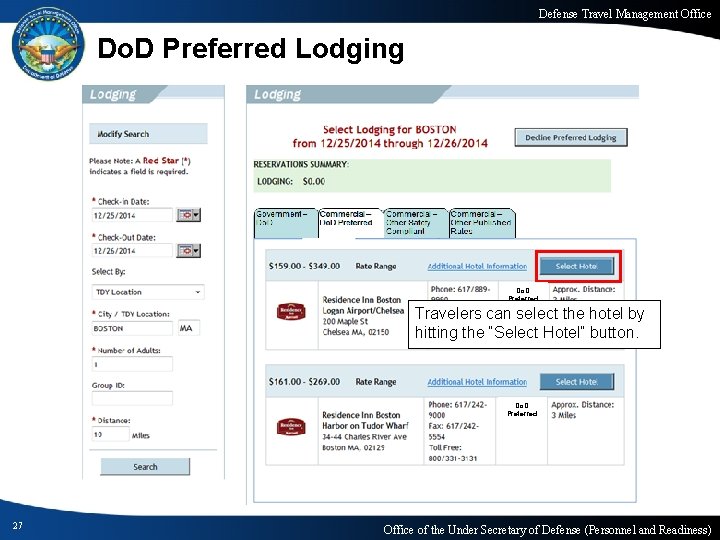 Defense Travel Management Office Do. D Preferred Lodging Do. D Preferred Travelers can select