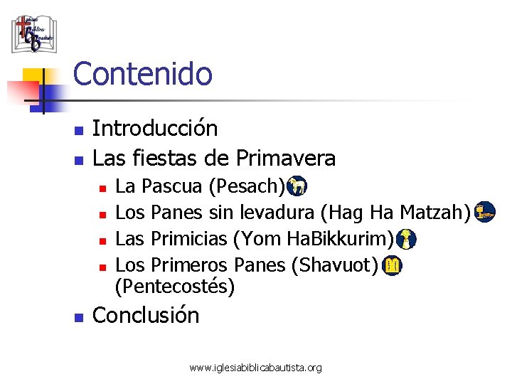 Contenido n n Introducción Las fiestas de Primavera n n n La Pascua (Pesach)