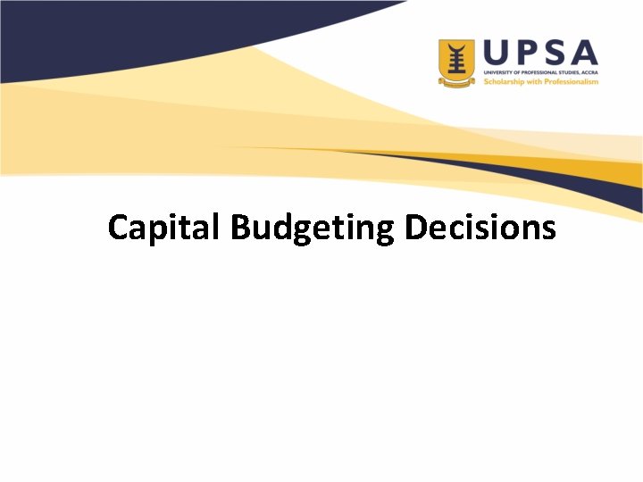 Capital Budgeting Decisions 