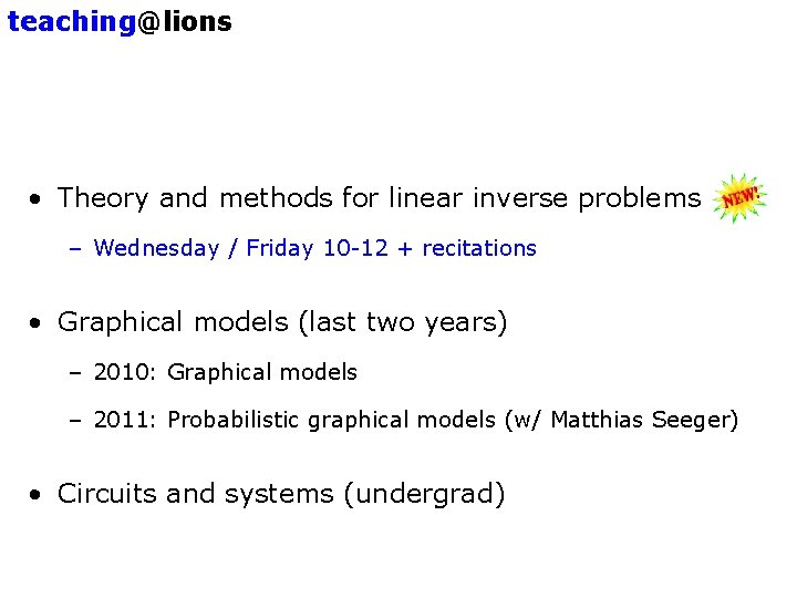 teaching@lions • Theory and methods for linear inverse problems – Wednesday / Friday 10