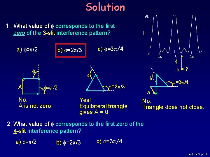 Solution 9 I 1 1. What value of corresponds to the first zero of Solution 9 I 1 1. What value of corresponds to the first zero of