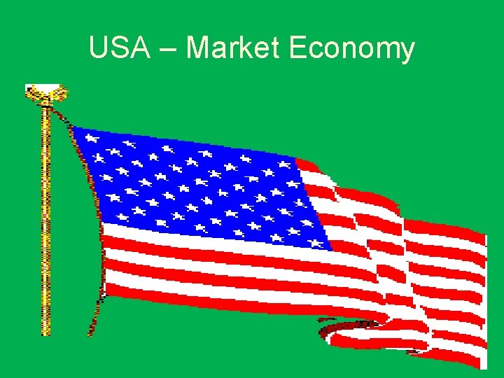 USA – Market Economy 