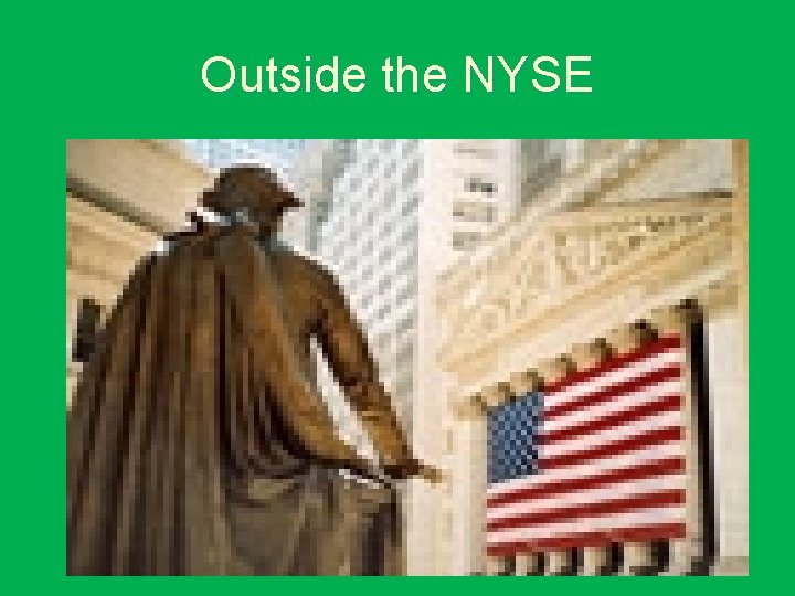 Outside the NYSE 