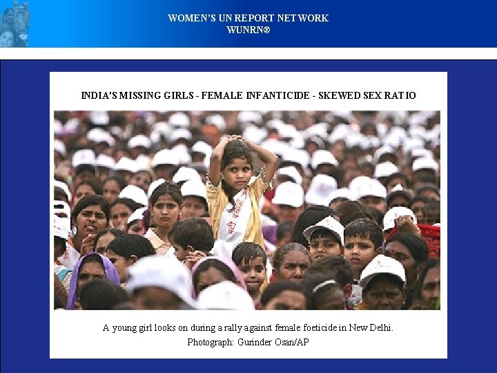 WOMEN’S UN REPORT NETWORK WUNRN® INDIA'S MISSING GIRLS - FEMALE INFANTICIDE - SKEWED SEX