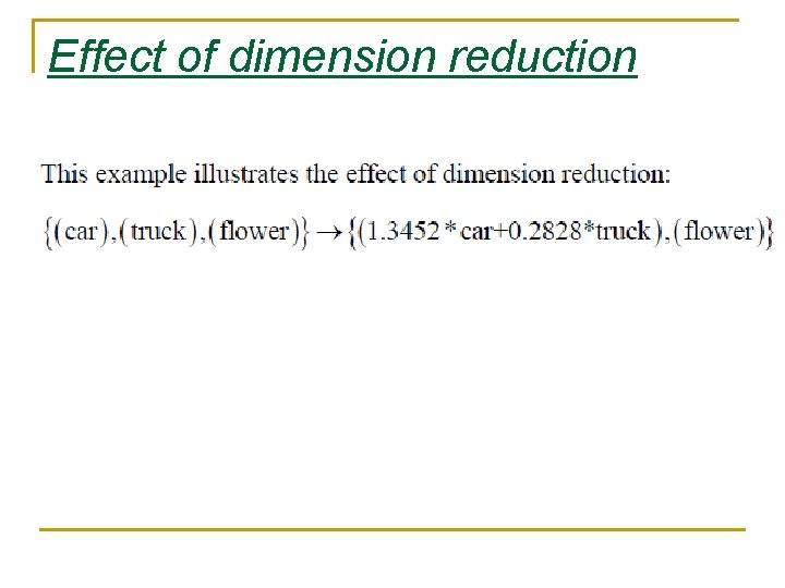 Effect of dimension reduction Effect of dimension reduction