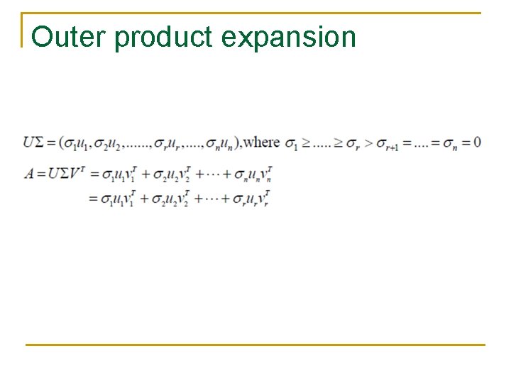 Outer product expansion Outer product expansion