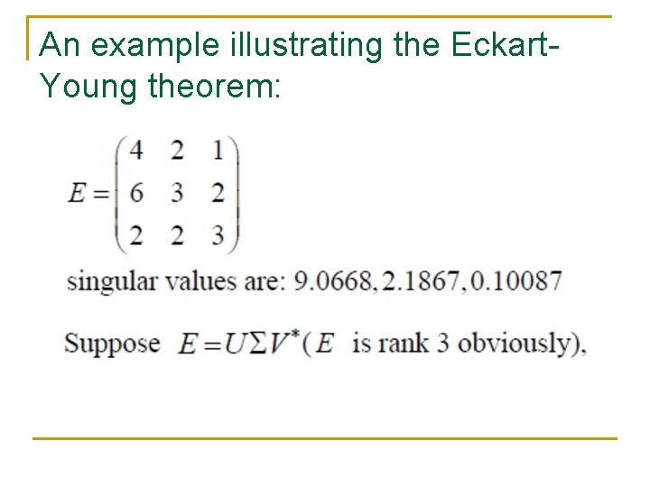 An example illustrating the Eckart. Young theorem: An example illustrating the Eckart. Young theorem: