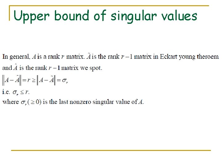 Upper bound of singular values Upper bound of singular values