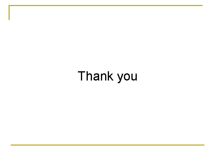 Thank you Thank you