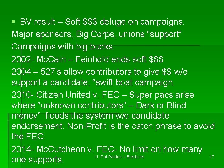 § BV result – Soft $$$ deluge on campaigns. Major sponsors, Big Corps, unions