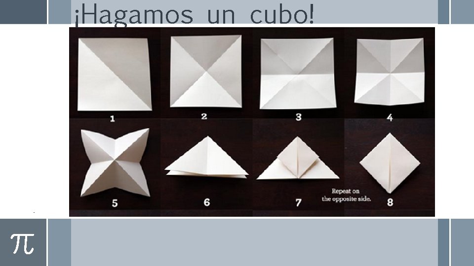 ¡Hagamos un cubo! - ¡Hagamos un cubo! -