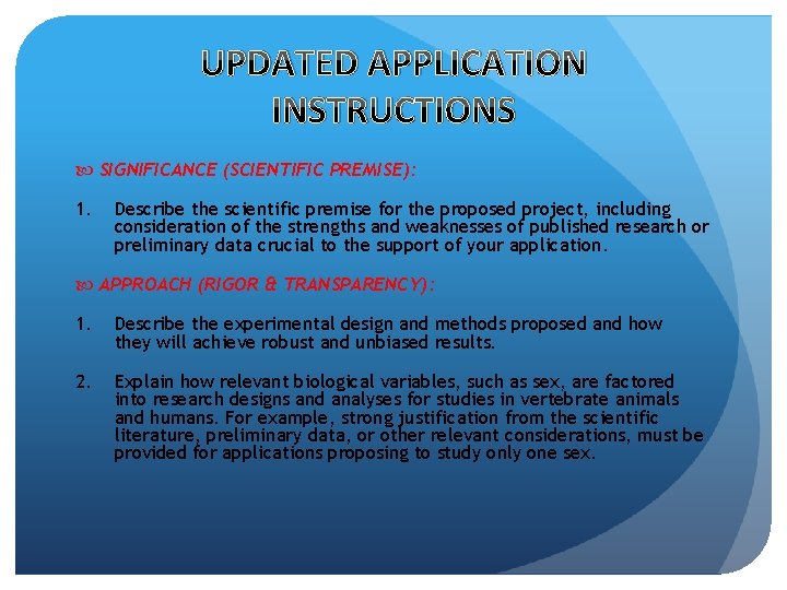 UPDATED APPLICATION INSTRUCTIONS SIGNIFICANCE (SCIENTIFIC PREMISE): 1. Describe the scientific premise for the proposed UPDATED APPLICATION INSTRUCTIONS SIGNIFICANCE (SCIENTIFIC PREMISE): 1. Describe the scientific premise for the proposed