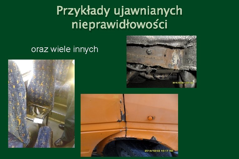 Przykłady ujawnianych nieprawidłowości oraz wiele innych 