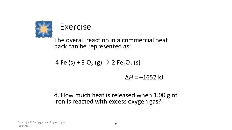 Exercise The overall reaction in a commercial heat pack can be represented as: 4