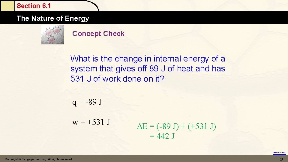 Section 6. 1 The Nature of Energy Concept Check What is the change in