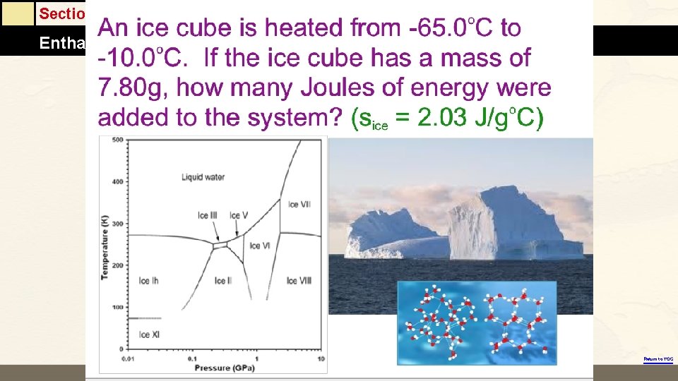 Section 6. 2 Enthalpy and Calorimetry Return to TOC 