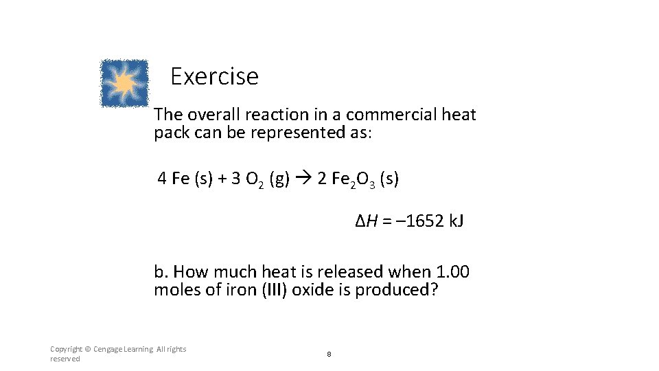 Exercise The overall reaction in a commercial heat pack can be represented as: 4