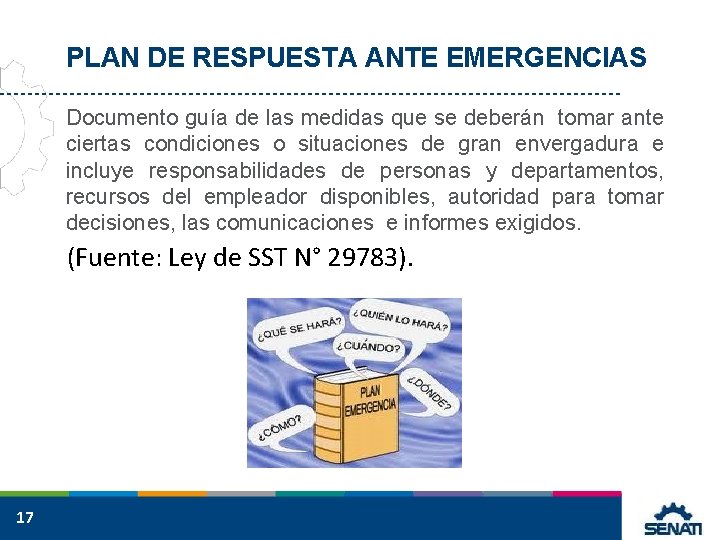 PLAN DE RESPUESTA ANTE EMERGENCIAS Documento guía de las medidas que se deberán tomar