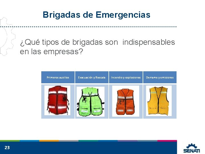 Brigadas de Emergencias ¿Qué tipos de brigadas son indispensables en las empresas? Primeros auxilios