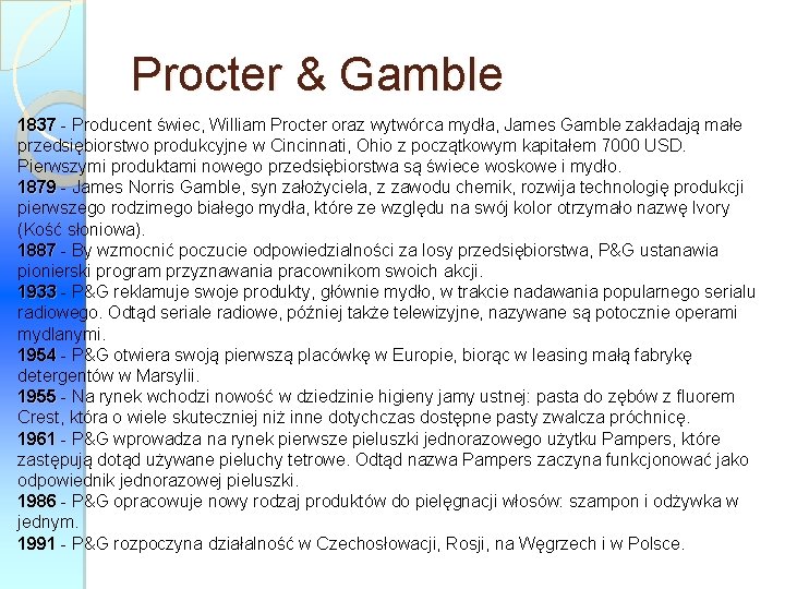 Procter & Gamble 1837 - Producent świec, William Procter oraz wytwórca mydła, James Gamble