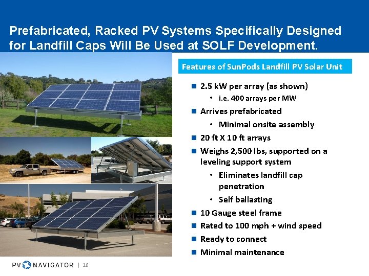 Prefabricated, Racked PV Systems Specifically Designed for Landfill Caps Will Be Used at SOLF Prefabricated, Racked PV Systems Specifically Designed for Landfill Caps Will Be Used at SOLF