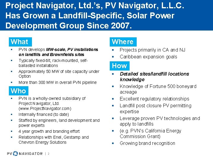 Project Navigator, Ltd. ’s, PV Navigator, L. L. C. Has Grown a Landfill-Specific, Solar Project Navigator, Ltd. ’s, PV Navigator, L. L. C. Has Grown a Landfill-Specific, Solar