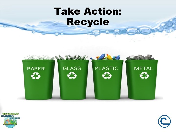 Take Action: Recycle 