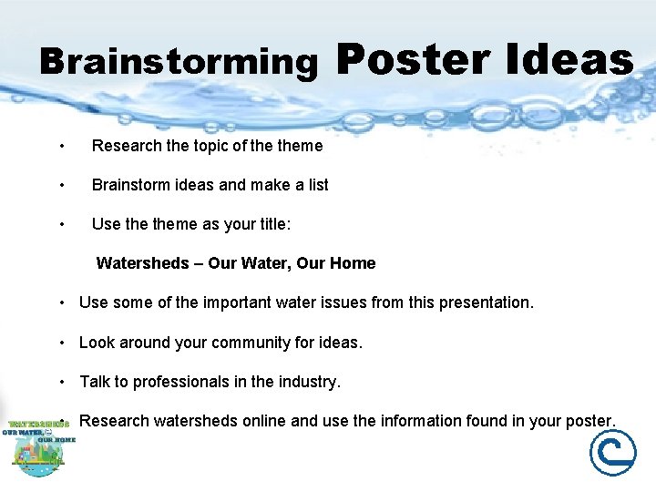 Brainstorming • Research the topic of theme • Brainstorm ideas and make a list