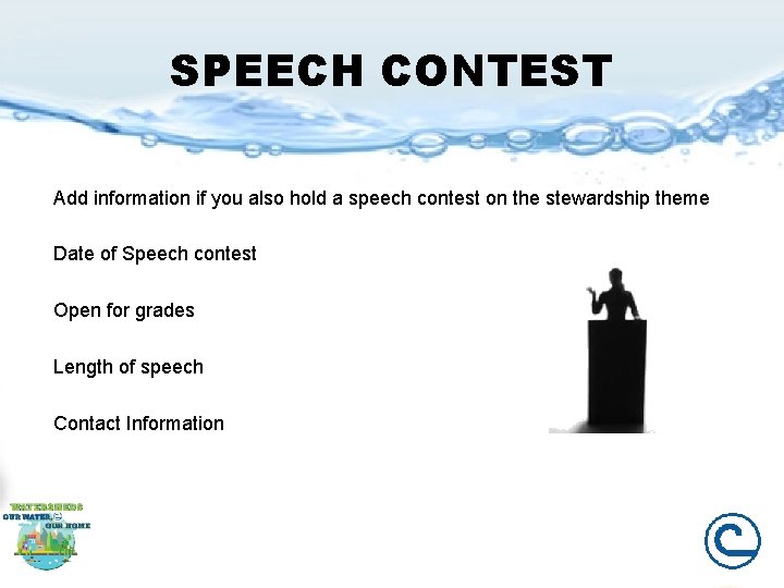 SPEECH CONTEST Add information if you also hold a speech contest on the stewardship