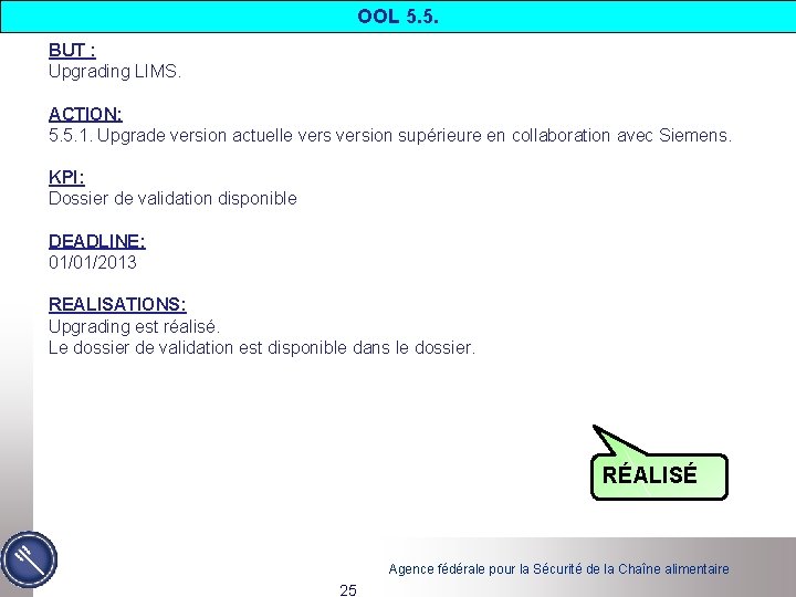 OOL 5. 5. BUT : Upgrading LIMS. ACTION: 5. 5. 1. Upgrade version actuelle