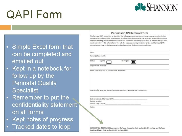 QAPI Form • Simple Excel form that can be completed and emailed out •