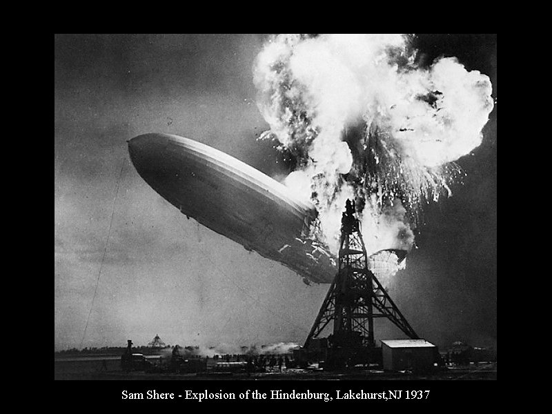 Sam Shere - Explosion of the Hindenburg, Lakehurst, NJ 1937 