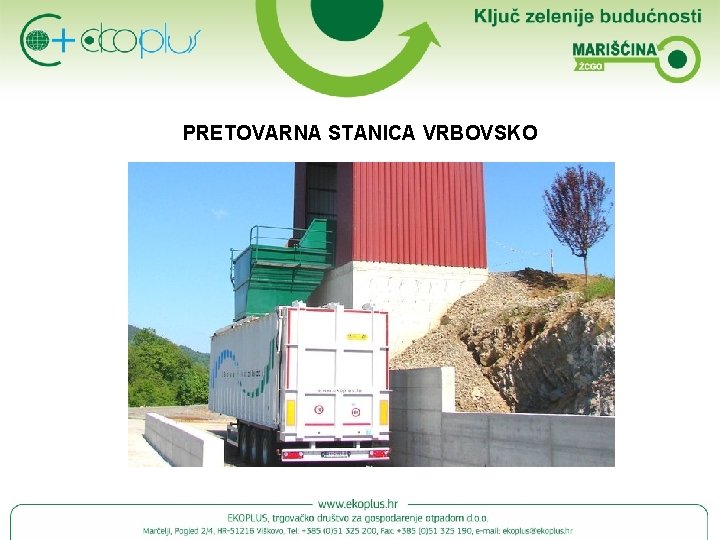 PRETOVARNA STANICA VRBOVSKO 