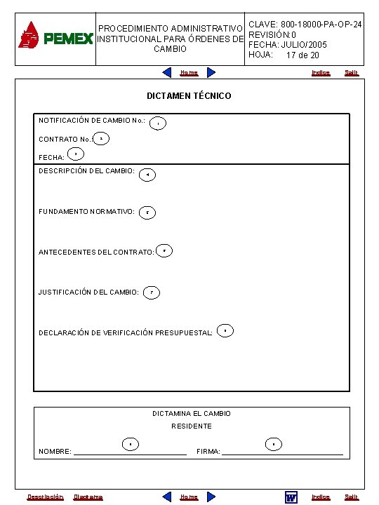 PROCEDIMIENTO ADMINISTRATIVO CLAVE: 800 -18000 -PA-OP-24 INSTITUCIONAL PARA ÓRDENES DE REVISIÓN: 0 FECHA: JULIO/2005